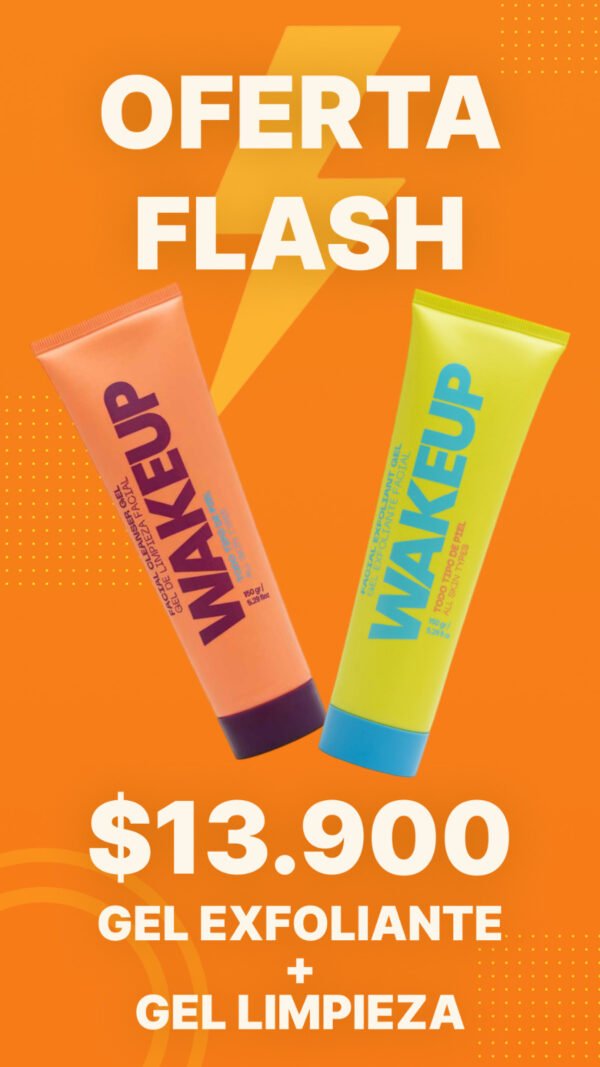 OFERTA GEL EXFOLIANTE + GEL DE LIMPIEZA WAKE UP